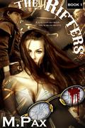 The Rifters (Rifters #1) by M. Pax