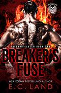 Breaker's Fuse by E.C. Land