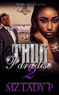 Thug Paradise 2 (Thug Paradise #2) by Mz. Lady P.