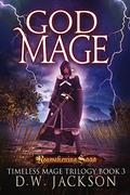 God Mage by D.W. Jackson
