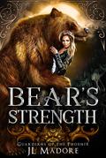 Bear's Strength by J.L. Madore