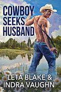 Cowboy Seeks Husband by Indra Vaughn