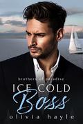 Ice Cold Boss by Olivia Hayle