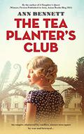 The Tea Planter's Club (Echoes of Empire #2) by Ann Bennett
