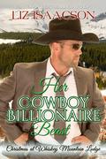Her Cowboy Billionaire Beast by Liz Isaacson