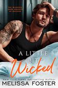 A Little Bit Wicked by Melissa Foster