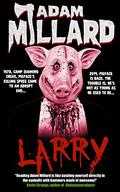 Larry by Adam Millard