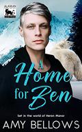 A Home for Ben by Amy Bellows
