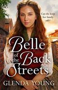 Belle of the Back Streets by Glenda Young