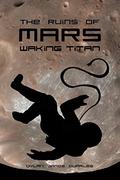 Waking Titan (The Ruins of Mars #2) by Dylan James Quarles