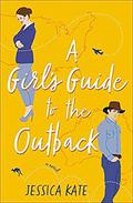A Girl’s Guide to the Outback by Jessica Kate
