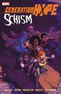 Generation Hope: Schism (Generation Hope (Collected Editions) #2) by Salvador Espin