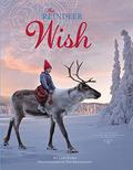 The Reindeer Wish by Lori Evert, Per Breiehagen