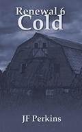 Cold by J.F. Perkins