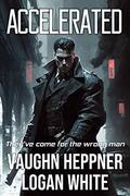 Accelerated by Vaughn Heppner