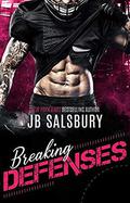 Breaking Defenses by JB Salsbury