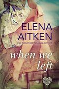 When We Left by Elena Aitken