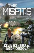 The Misfits by Kevin Ikenberry