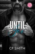 Until Joe (Happily Ever Alpha World #1) by C.P. Smith