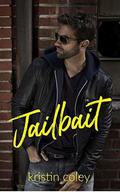 Jailbait (Southern Rebels MC #1) by Kristin Coley