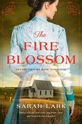 The Fire Blossom by Sarah Lark