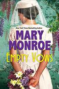 Empty Vows (Wiggins #2) by Mary Monroe