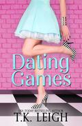 Dating Games by T.K. Leigh