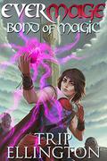 Of Swords and Magic (Evermage #1) by Trip Ellington