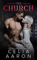 The Church by Celia Aaron