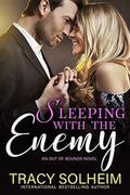 Sleeping with the Enemy by Tracy Solheim