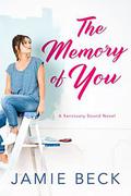 The Memory of You by Jamie Beck