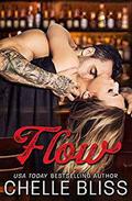 Flow by Chelle Bliss
