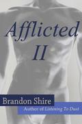 Afflicted II by Brandon Shire