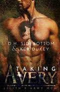 Taking Avery by D.H. Sidebottom