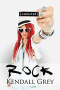 Rock by Kendall Grey