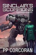 Sinclair's Scorpions (Omega War #5) by P.P. Corcoran