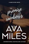 The Promise of Rainbows by Ava Miles