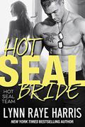 HOT SEAL Bride by Lynn Raye Harris