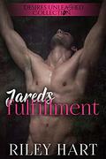 Jared's Fulfillment by Riley Hart