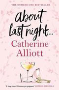 About Last Night . . . by Catherine Alliott