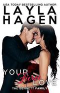 Your Fierce Love  (The Bennett Family) by Layla Hagen