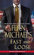 Fast and Loose by Fern Michaels