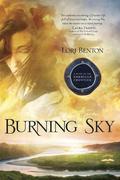 Burning Sky: A Novel of the American Frontier by Lori Benton