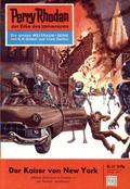 Perry Rhodan 31: Der Kaiser von New York (Heftroman): Perry Rhodan-Zyklus "Die Dritte Macht" (Perry Rhodan-Erstauflage) (Perry Rhodan - Heftromane #31) by W.W. Shols
