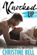 Knocked Up by Christine Bell