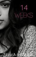 14 Weeks by Jessica Gadziala