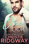 One Look (One & Only  (Cabin Fever) #1) by Christie Ridgway