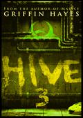 Hive III (No Man's Land #3) by Griffin Hayes