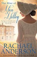 The Rise of Miss Notley (Tanglewood #2) by Rachael Anderson