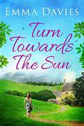 Turn Towards the Sun by Emma Davies